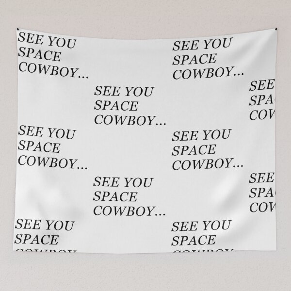 Item preview, See You Space Cowboy designed and sold by with-care.