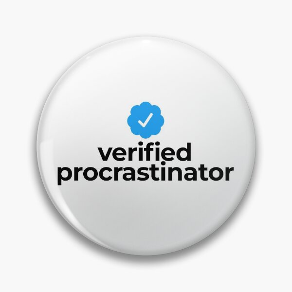 Item preview, Verified procrastinator designed and sold by EnjoyMyTees.