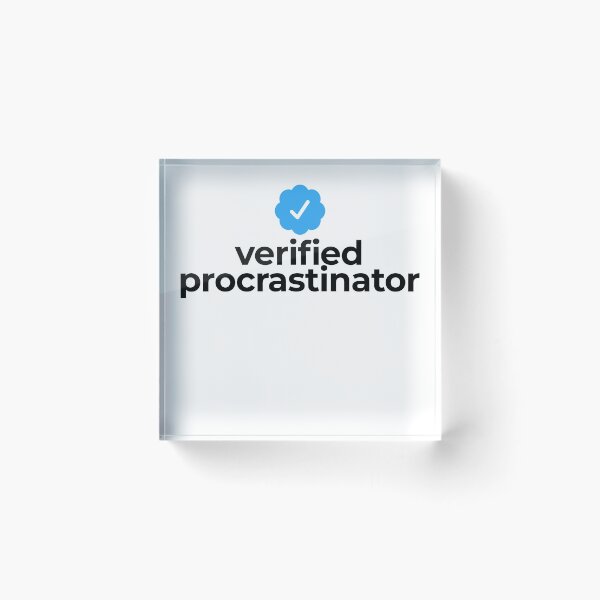 Item preview, Verified procrastinator designed and sold by EnjoyMyTees.