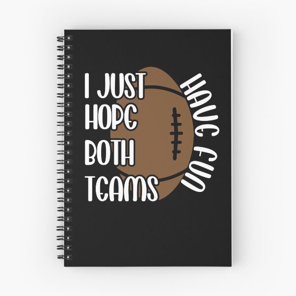 Item preview, I just hope both teams have fun funny football gift designed and sold by OzyManDiaS90.