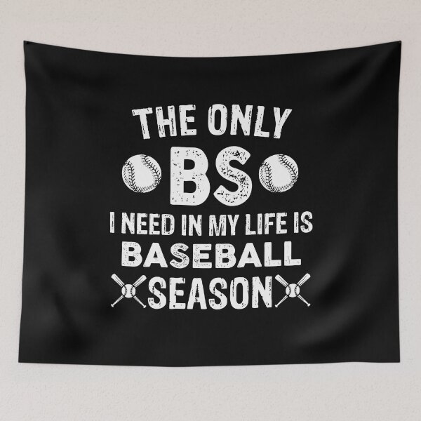 Item preview, The Only BS I Need Is Baseball Season Funny designed and sold by Theobsessed01.