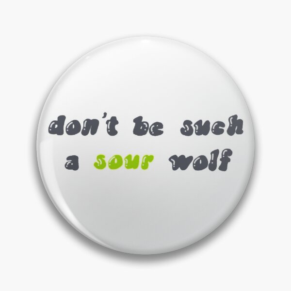 Item preview, Stiles sour wolf quote designed and sold by Complete Lemon.