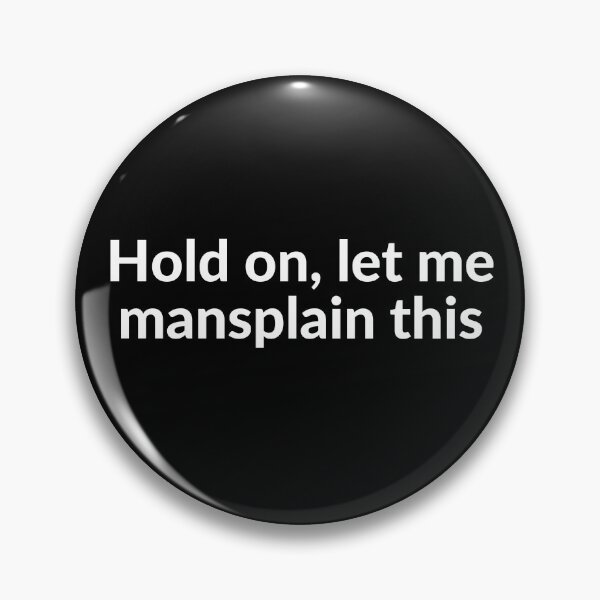 Item preview, Let me mansplain this LARGE designed and sold by JoLoMerch.