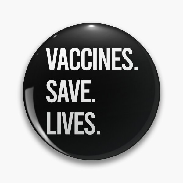 Item preview, VACCINES SAVE LIVES designed and sold by KA DESIGNS.