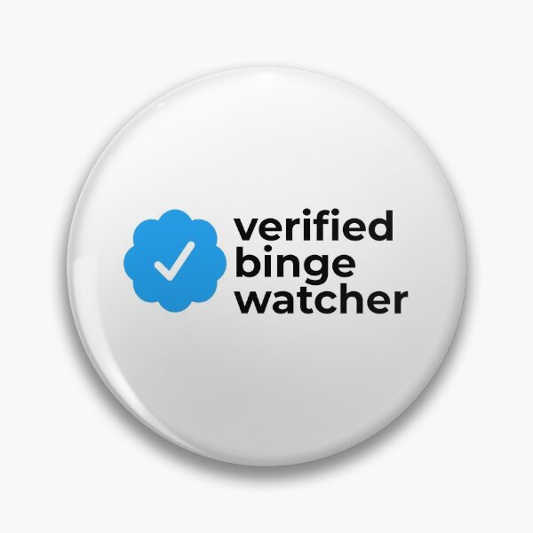 Item preview, Verified binge watcher designed and sold by EnjoyMyTees.