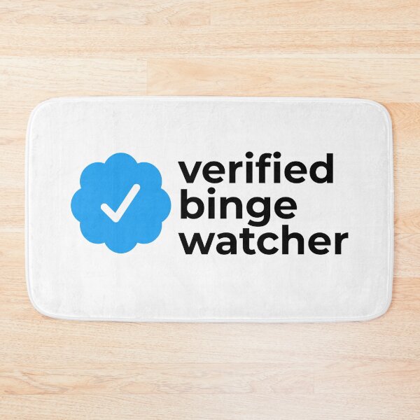 Item preview, Verified binge watcher designed and sold by EnjoyMyTees.