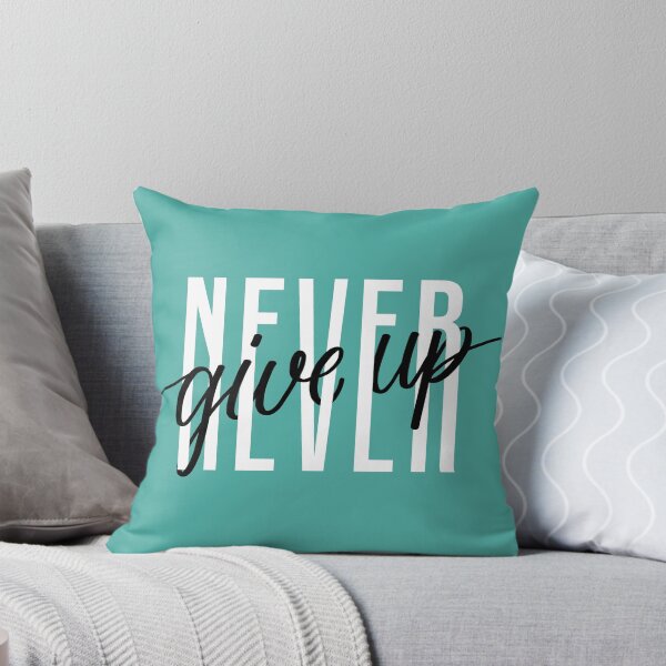 Item preview, Never Give Up designed and sold by della95.