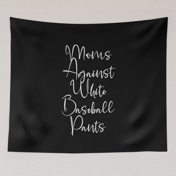 Item preview, Moms Against White Baseball Pants Trending designed and sold by Niishouseca.