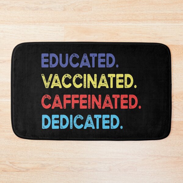 Item preview, educated vaccinated caffeinated dedicated designed and sold by OzyManDiaS90.