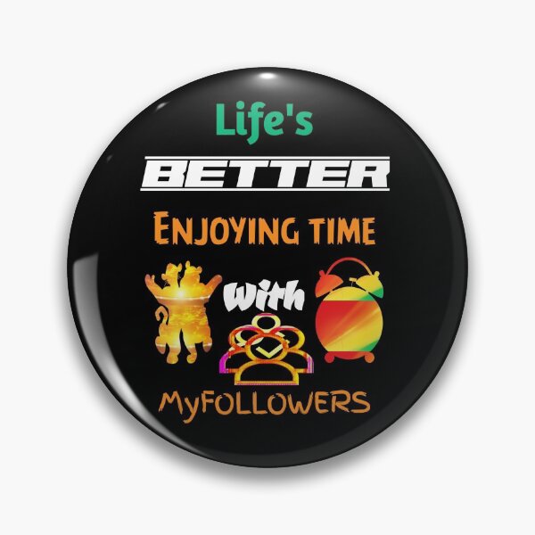 Item preview, Life is better enjoying time with my followers,,, life is bettter with myfollowers,, - designed and sold by Chakilogy.