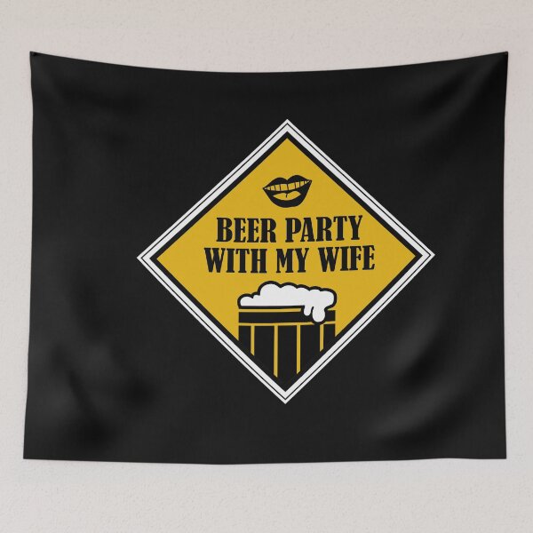 Item preview, Beer Party With My Wife  -funny beer quotes designed and sold by shivani21061993.