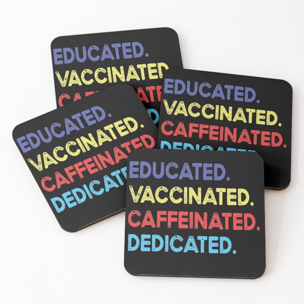 Item preview, educated vaccinated caffeinated dedicated designed and sold by OzyManDiaS90.