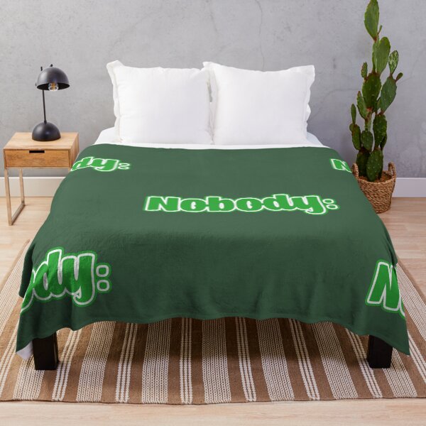 Item preview, Nobody: Meme designed and sold by Chubuter.