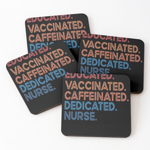 Item preview, educated  vaccinated caffeinated dedicated nurse designed and sold by OzyManDiaS90.