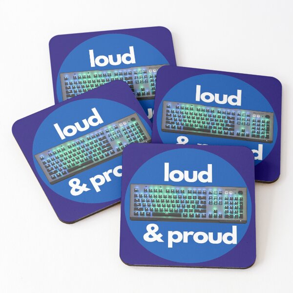 Item preview, Loud & Proud- Mechanical Keyboards for Gaming and Coding  designed and sold by UnleyDesign.