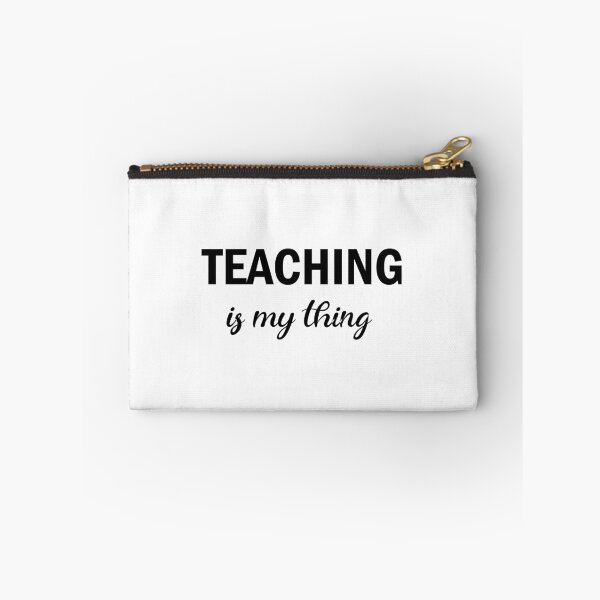 Item preview, Teaching is my thing. designed and sold by shaakir.