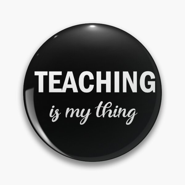Item preview, Teaching is my thing. designed and sold by shaakir.
