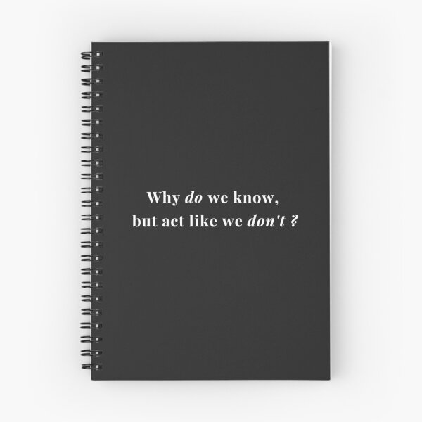 Item preview, Why DO we know, but act like we DON'T? designed and sold by Cosmina-CCM.