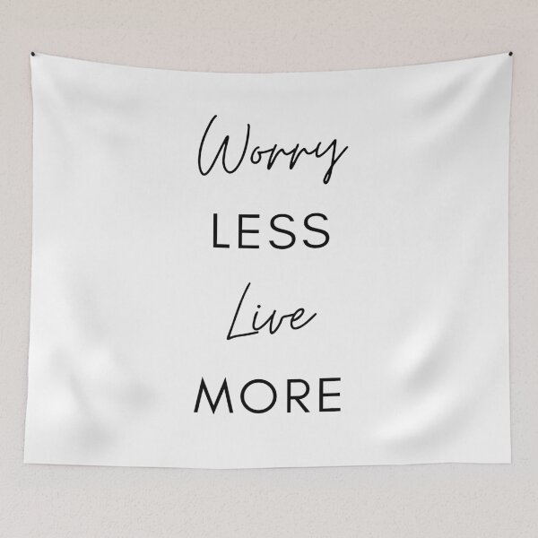 Item preview, Worry Less Live More designed and sold by rofocreative.