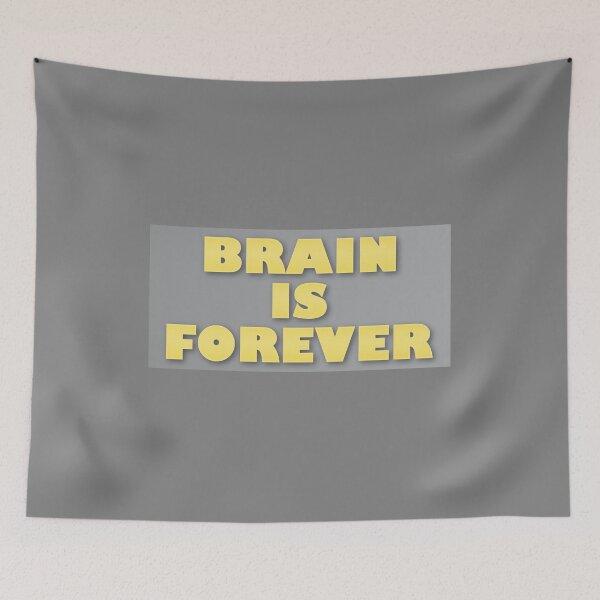 Item preview, Brain Is Forever  designed and sold by VikiQuick.
