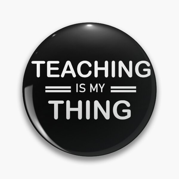 Item preview, Teaching is my thing. designed and sold by shaakir.