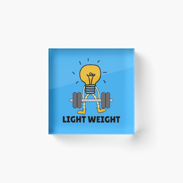 Item preview, Light Weight designed and sold by VBeesTees.