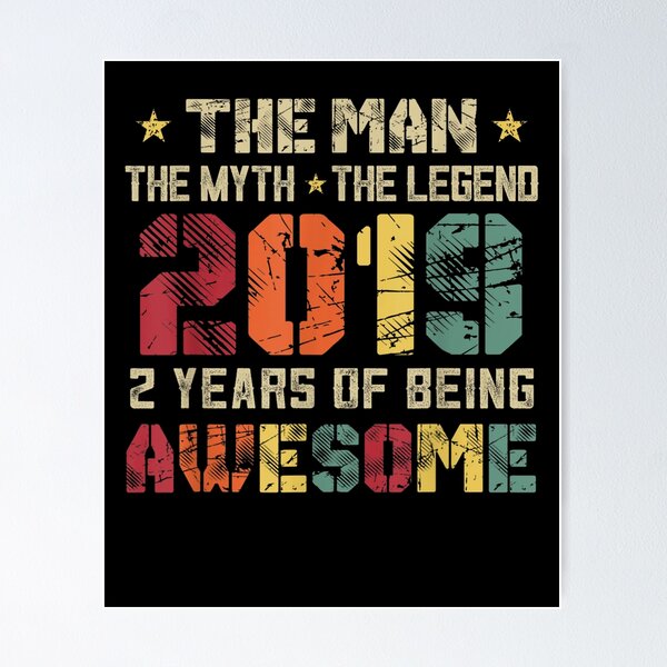 Item preview, Vintage 2019 Man Myth Legend 2nd Birthday Gift 2 Years Old designed and sold by charissamo77.