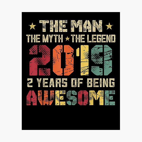Item preview, Vintage 2019 Man Myth Legend 2nd Birthday Gift 2 Years Old designed and sold by charissamo77.