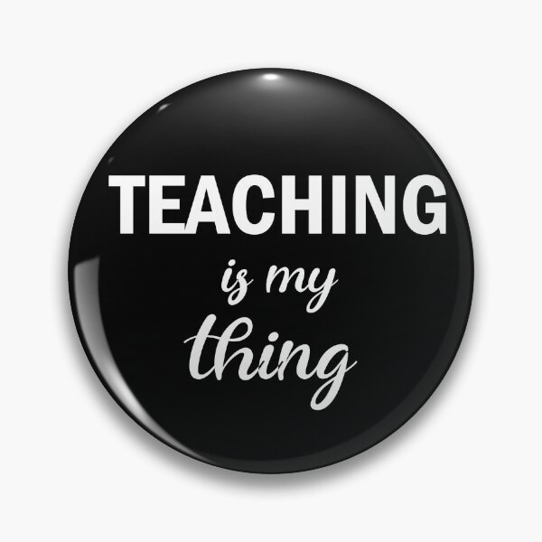 Item preview, Teaching is my thing. designed and sold by shaakir.