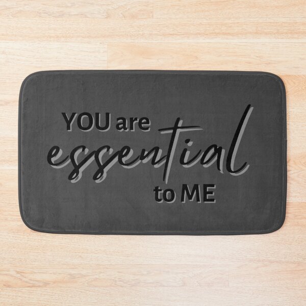 Item preview, You Are Essential To Me designed and sold by denofartists.