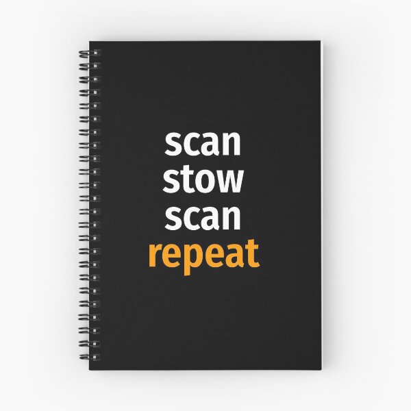 Item preview, Scan stow scan repeat designed and sold by EnjoyMyTees.