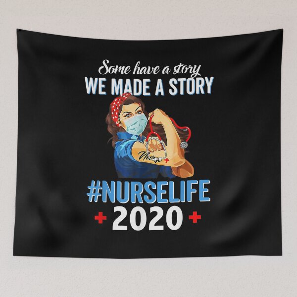 Item preview, Some Have A Story We Made History Nurselife 2020 Nurse Gifts designed and sold by charissamo77.