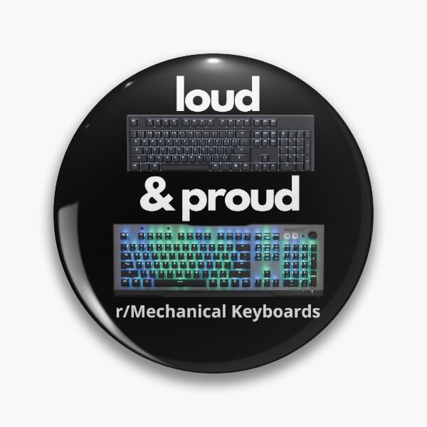 Item preview, Loud & Proud- r/Mechanical Keyboards designed and sold by UnleyDesign.