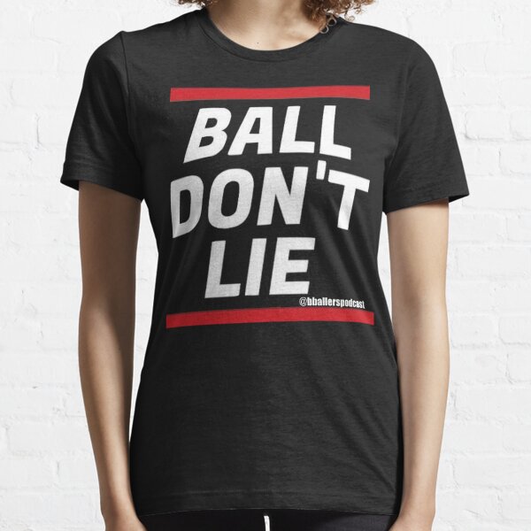 Ball Don't Lie BBP Essential T-Shirt