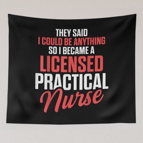 Item preview, Lpn Licensed Practical Nurse Said Rn Nursing designed and sold by charissamo77.