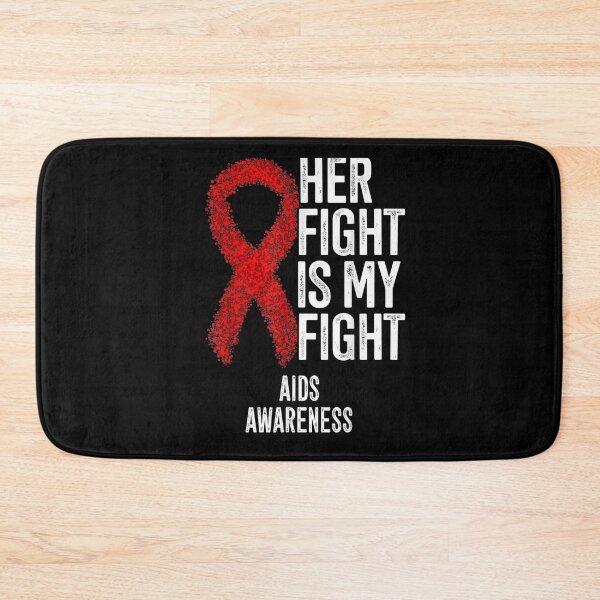 Item preview, Hiv Infection Her Fight Is My Fight Aids Awareness designed and sold by charissamo77.