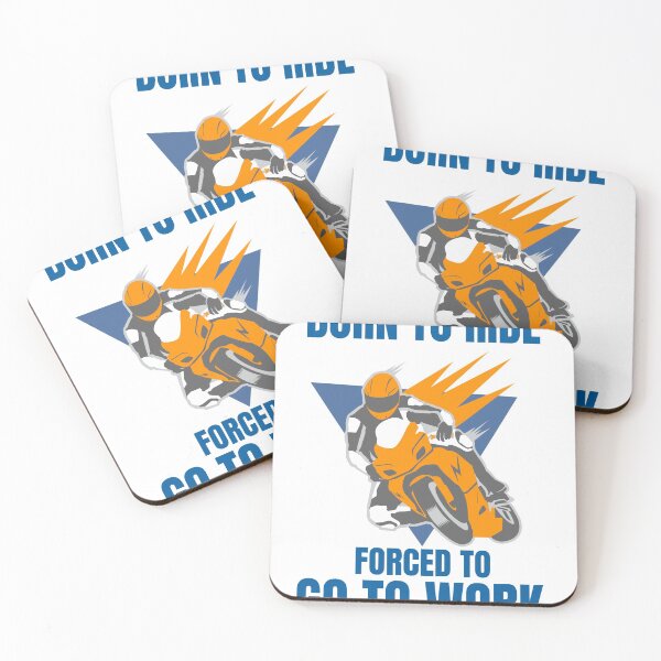 Item preview, BORN TO RIDE FORCED TO GO TO WORK designed and sold by 30-Merch.