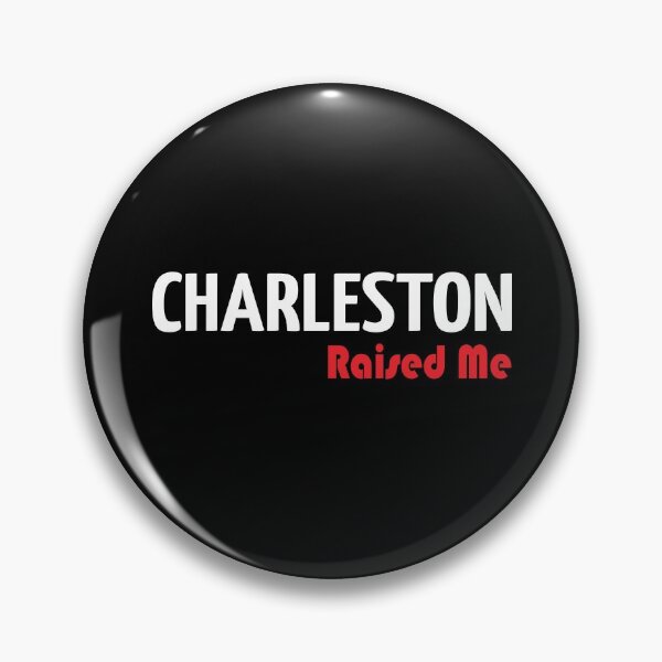 Item preview, Charleston Raised Me designed and sold by ProjectX23.