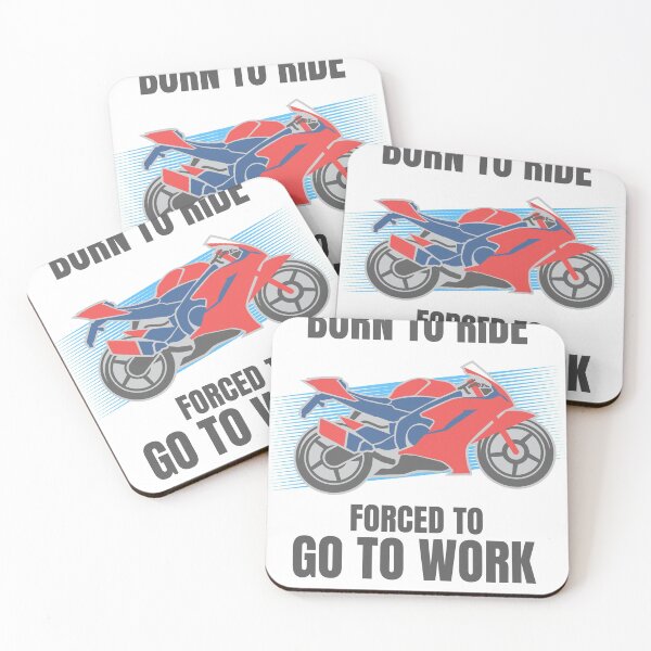 Item preview, BORN TO RIDE FORCED TO GO TO WORK designed and sold by 30-Merch.