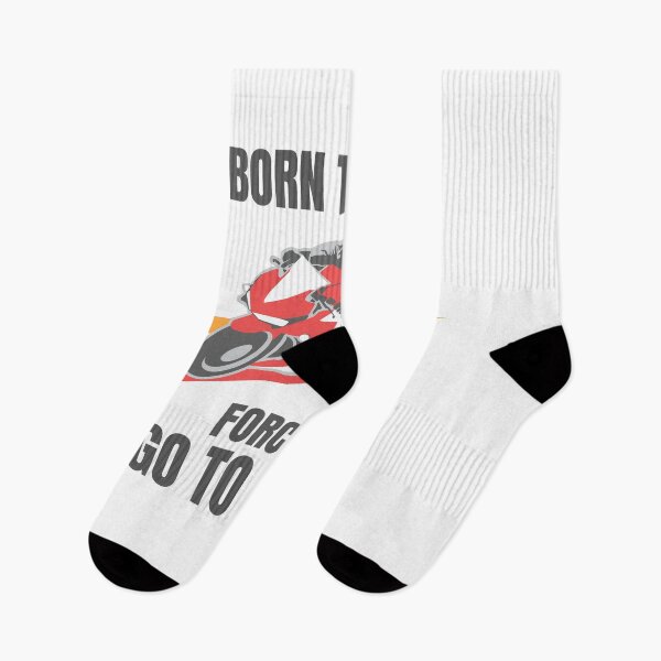 Item preview, BORN TO RIDE FORCED TO GO TO WORK designed and sold by 30-Merch.