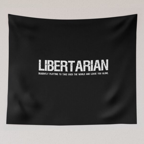 Item preview, Libertarian - Diligently plotting to take over the world and leave you alone. designed and sold by Styrman.