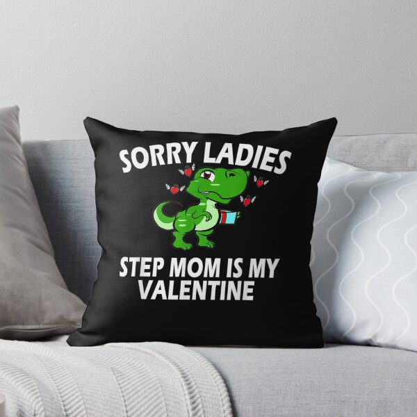 Item preview, Step Mom Is My Valentine Funny Rex Cool designed and sold by charissamo77.