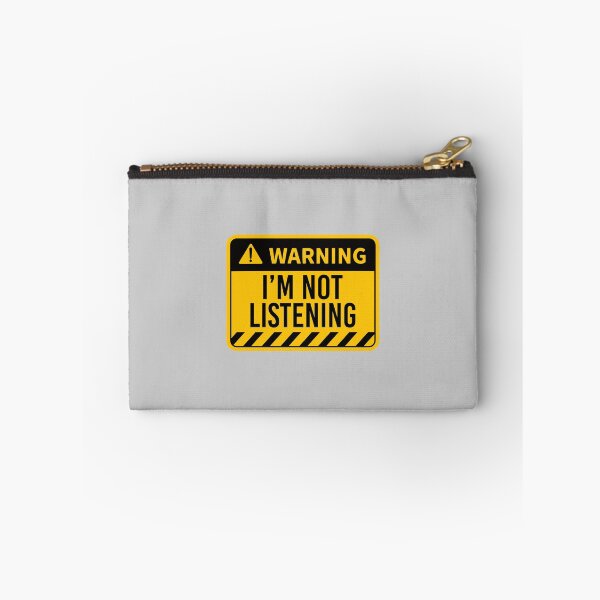 Item preview, WARNING I'M Not Listening designed and sold by artistkalpesh.