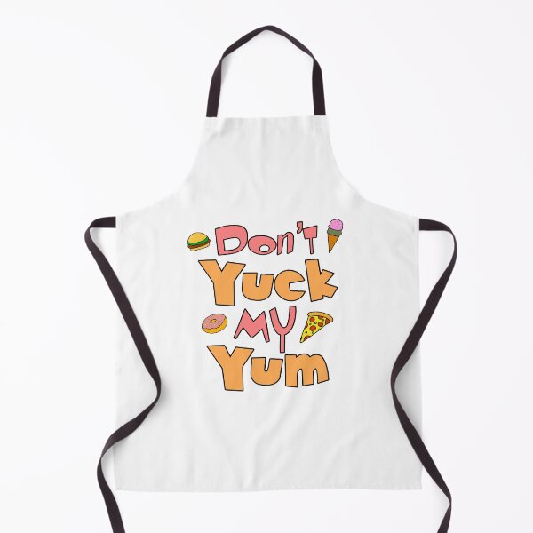 Item preview, Don’t Yuck My Yum designed and sold by Milasneeze.