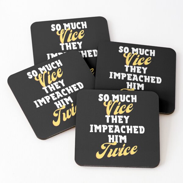 Item preview, So Much Vice They Impeached Him Twice Trump Second Impeachment designed and sold by IntegrityDesign.