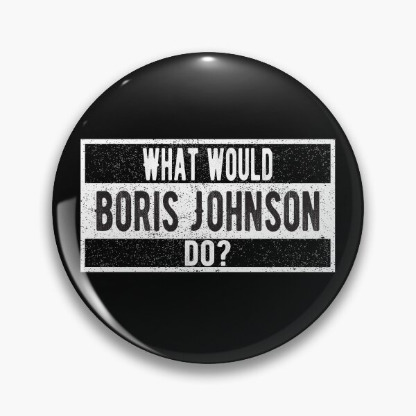 Item preview, What would Boris Johnson do? designed and sold by lolquotes.