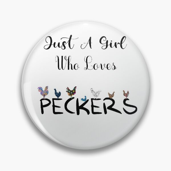 Item preview, Just A Girl Who Loves Peckers designed and sold by NSTeeDesign.