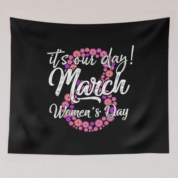 Item preview, It's Our Day 8 March International Women's Day Inspirational Gifts designed and sold by alenaz.
