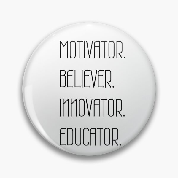 Item preview, Motivator Believer Innovator Educator, Motivational quote designed and sold by cyhdesign.