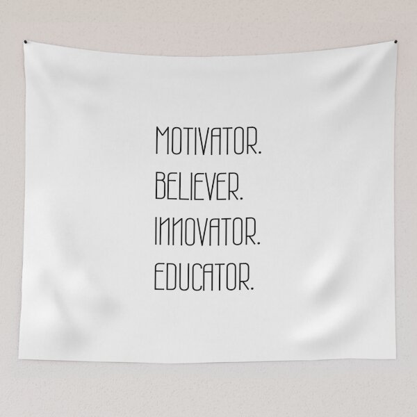 Item preview, Motivator Believer Innovator Educator, Motivational quote designed and sold by cyhdesign.